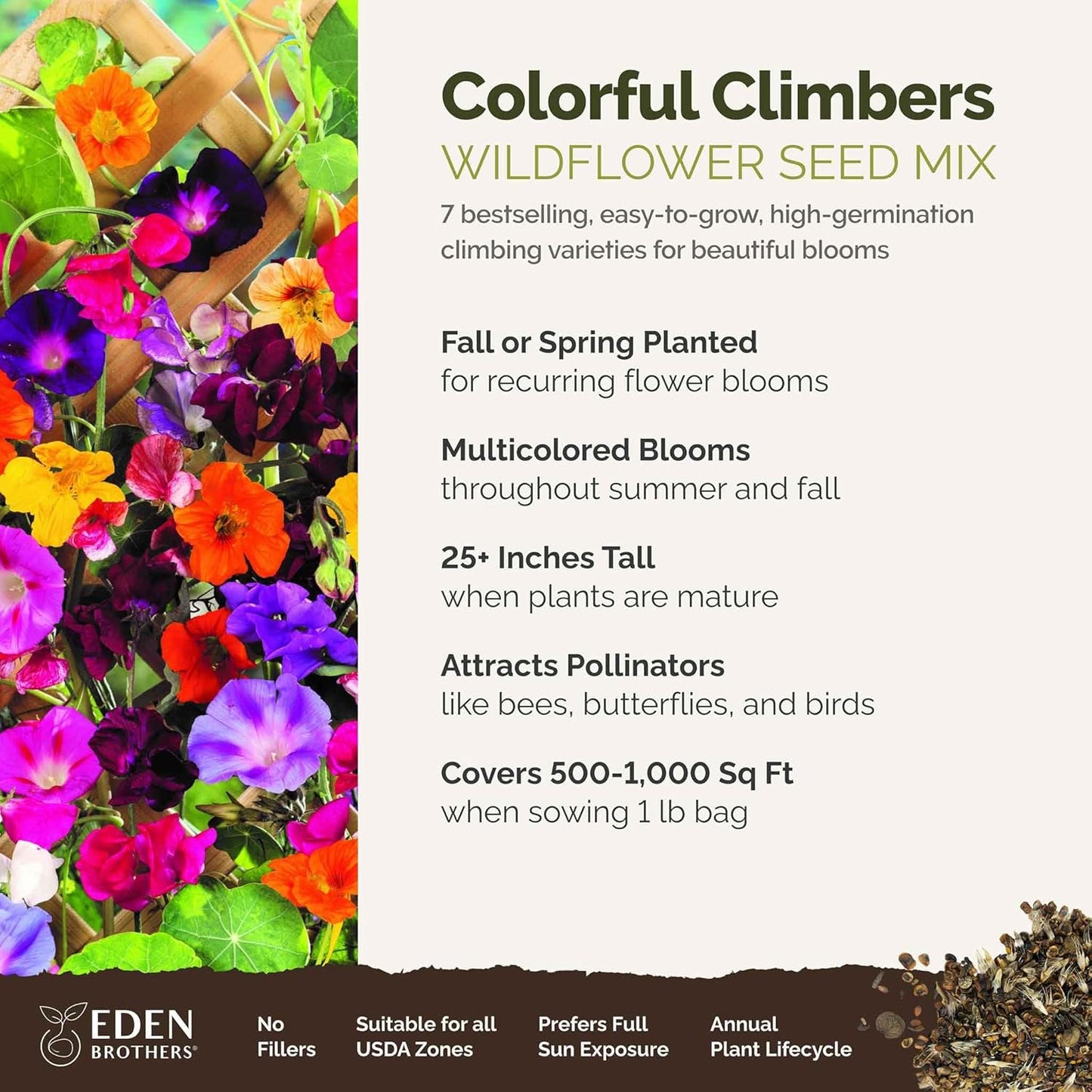 Eden Brothers Colorful Climbers Flower Mixed Seeds for Planting, 1 lb, 480,000+ Seeds with Morning Glory, Sweet Pea | Attracts Pollinators, Plant in Spring or Fall, Zones 3, 4, 5, 6, 7, 8, 9, 10